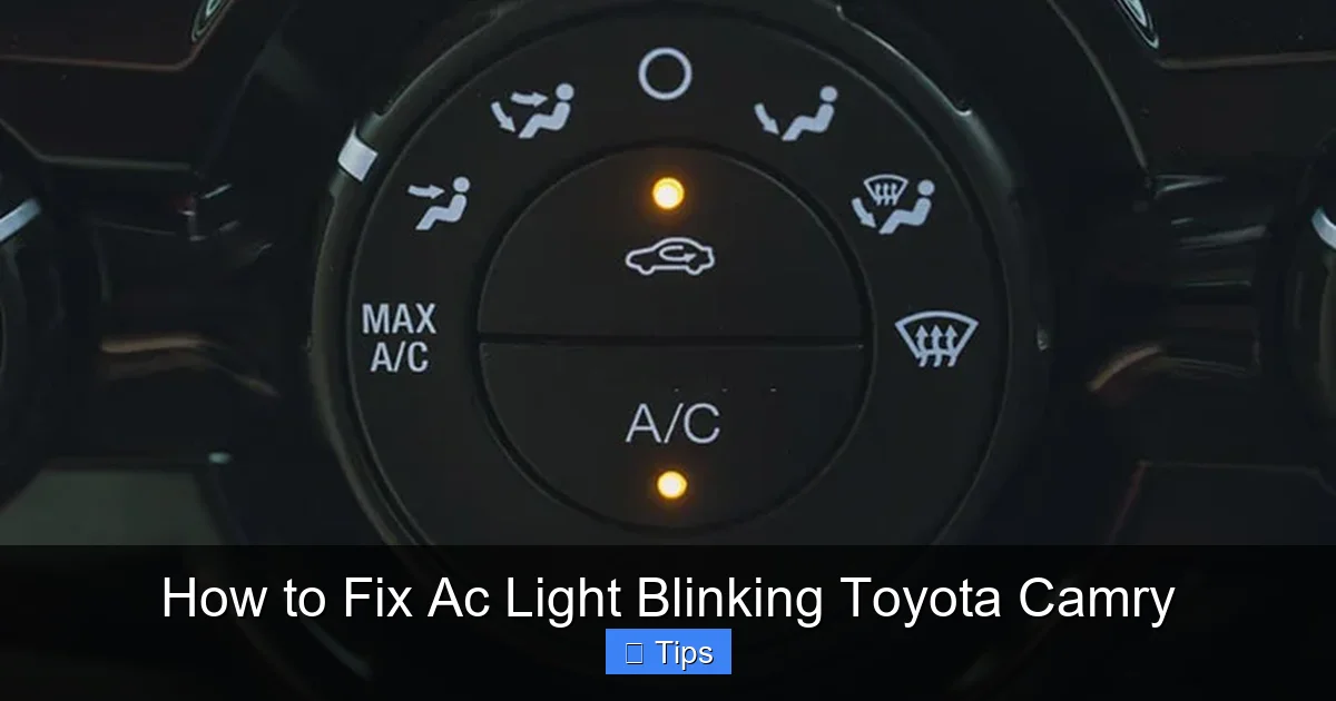 How to Fix Ac Light Blinking Toyota Camry