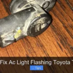 How to Fix Ac Light Flashing Toyota Tacoma