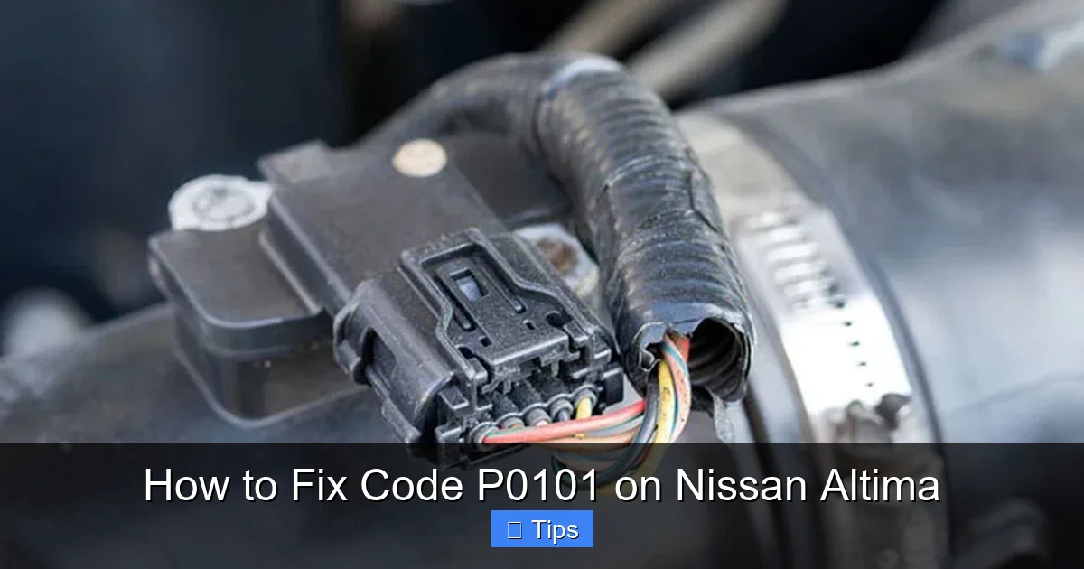 How to Fix Code P0101 on Nissan Altima