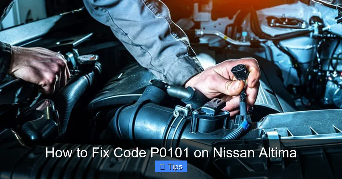 How to Fix Code P0101 on Nissan Altima