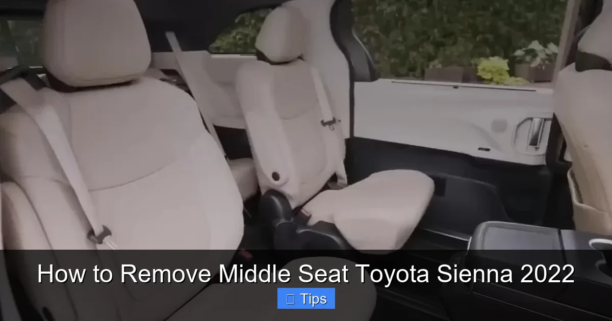 How to Remove Middle Seat Toyota Sienna 2022