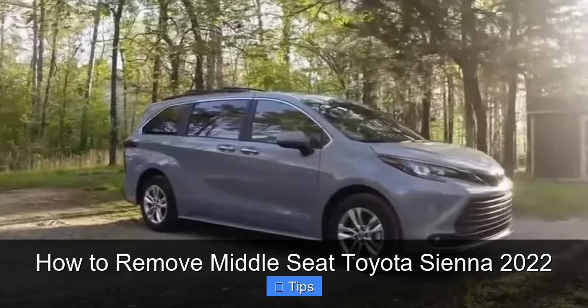 How to Remove Middle Seat Toyota Sienna 2022