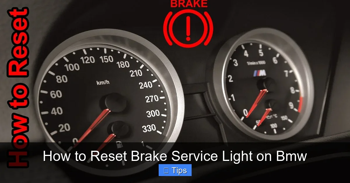 How to Reset Brake Service Light on Bmw