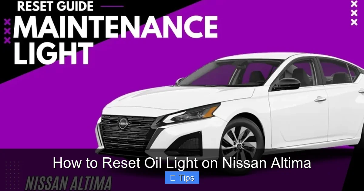 How to Reset Oil Light on Nissan Altima