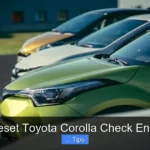 How to Reset Toyota Corolla Check Engine Light
