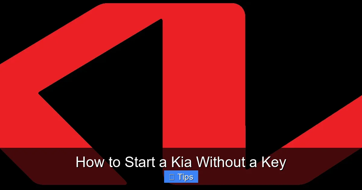 How to Start a Kia Without a Key