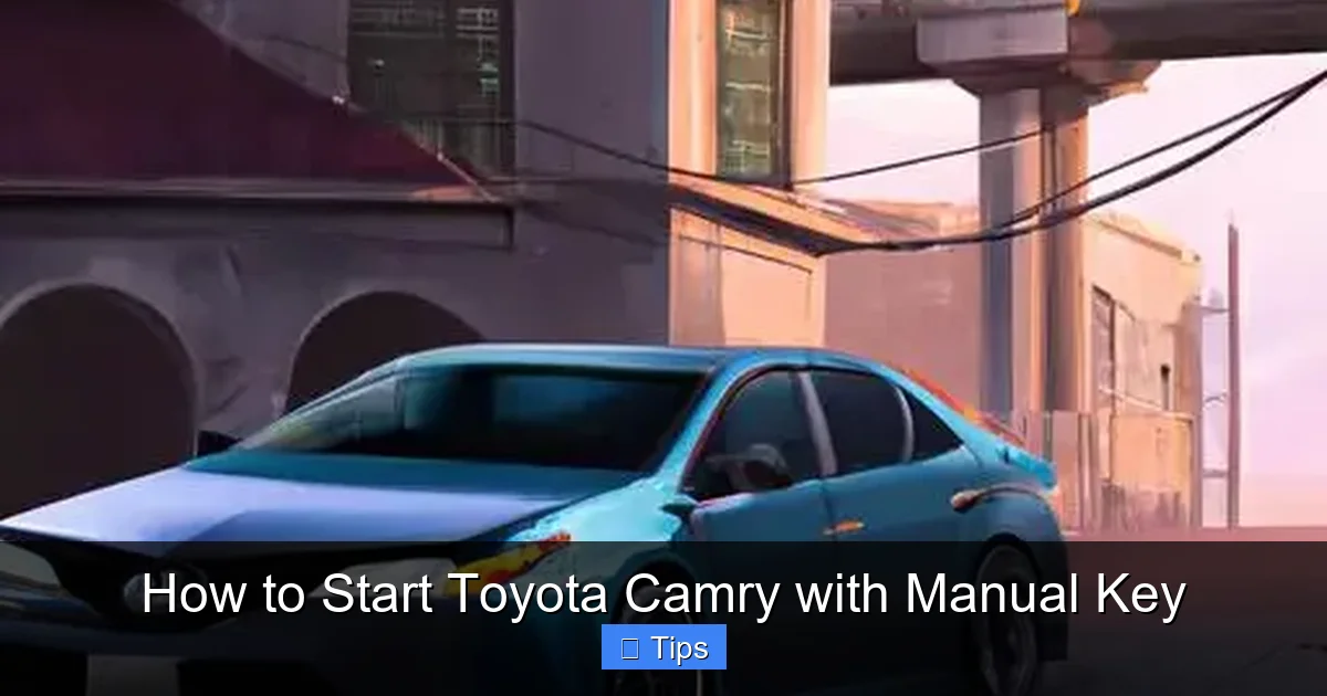 How to Start Toyota Camry with Manual Key