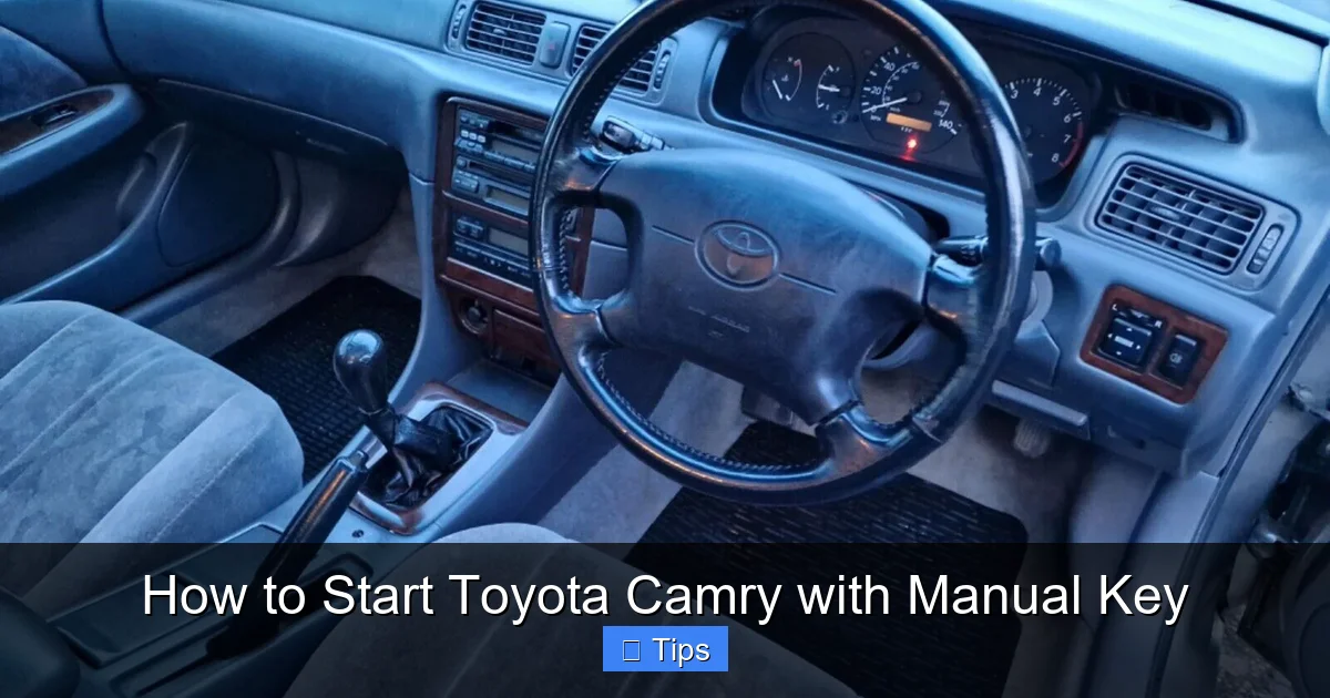 How to Start Toyota Camry with Manual Key
