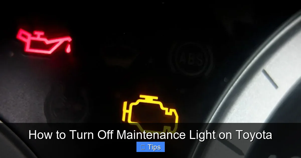 How to Turn Off Maintenance Light on Toyota
