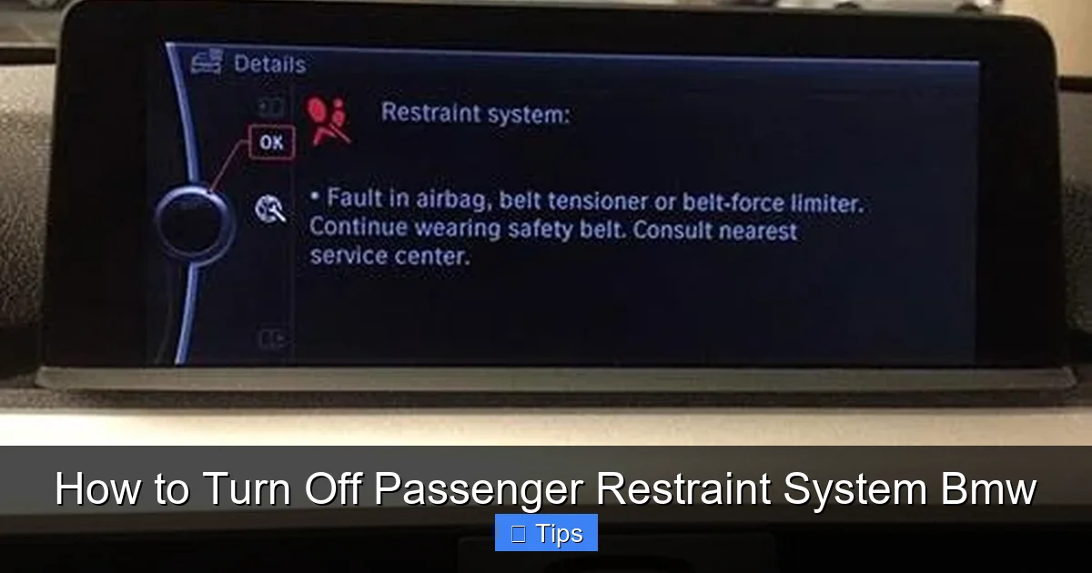 How to Turn Off Passenger Restraint System Bmw
