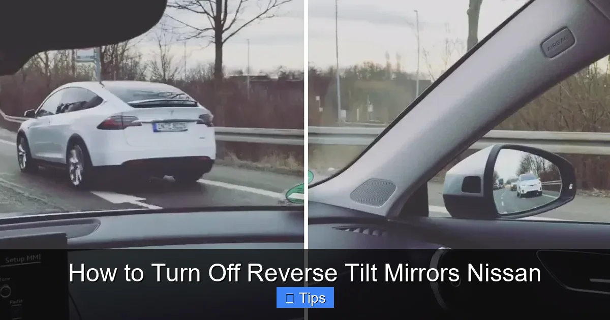 How to Turn Off Reverse Tilt Mirrors Nissan