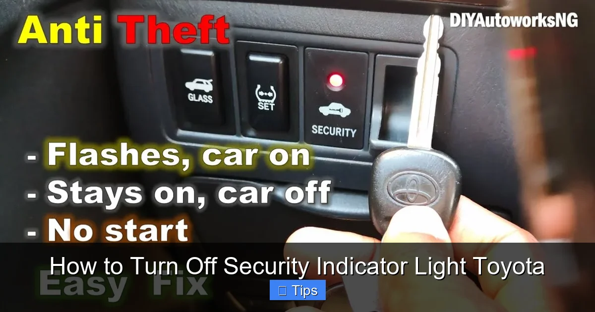 How to Turn Off Security Indicator Light Toyota
