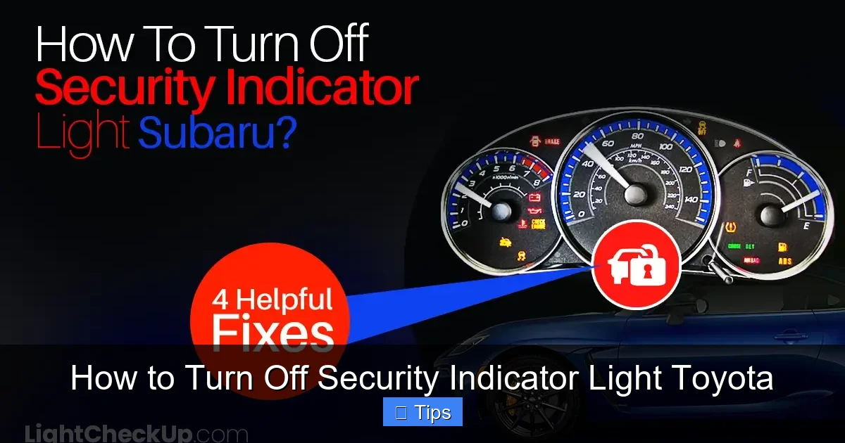 How to Turn Off Security Indicator Light Toyota