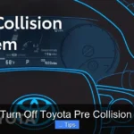 How to Turn Off Toyota Pre Collision System