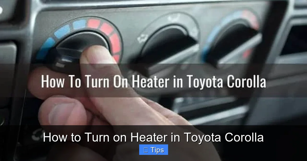 How to Turn on Heater in Toyota Corolla