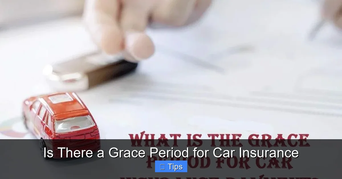Is There a Grace Period for Car Insurance