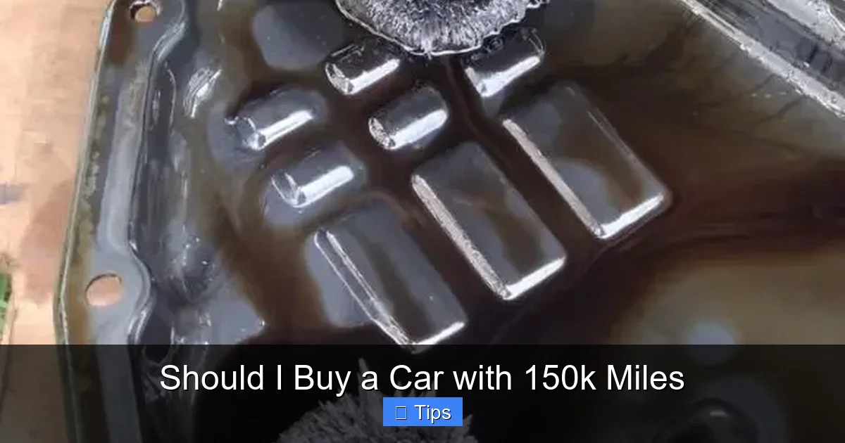 Should I Buy a Car with 150k Miles