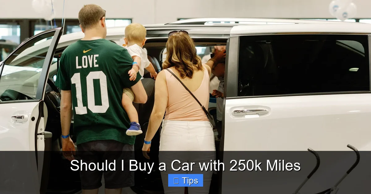 Should I Buy a Car with 250k Miles
