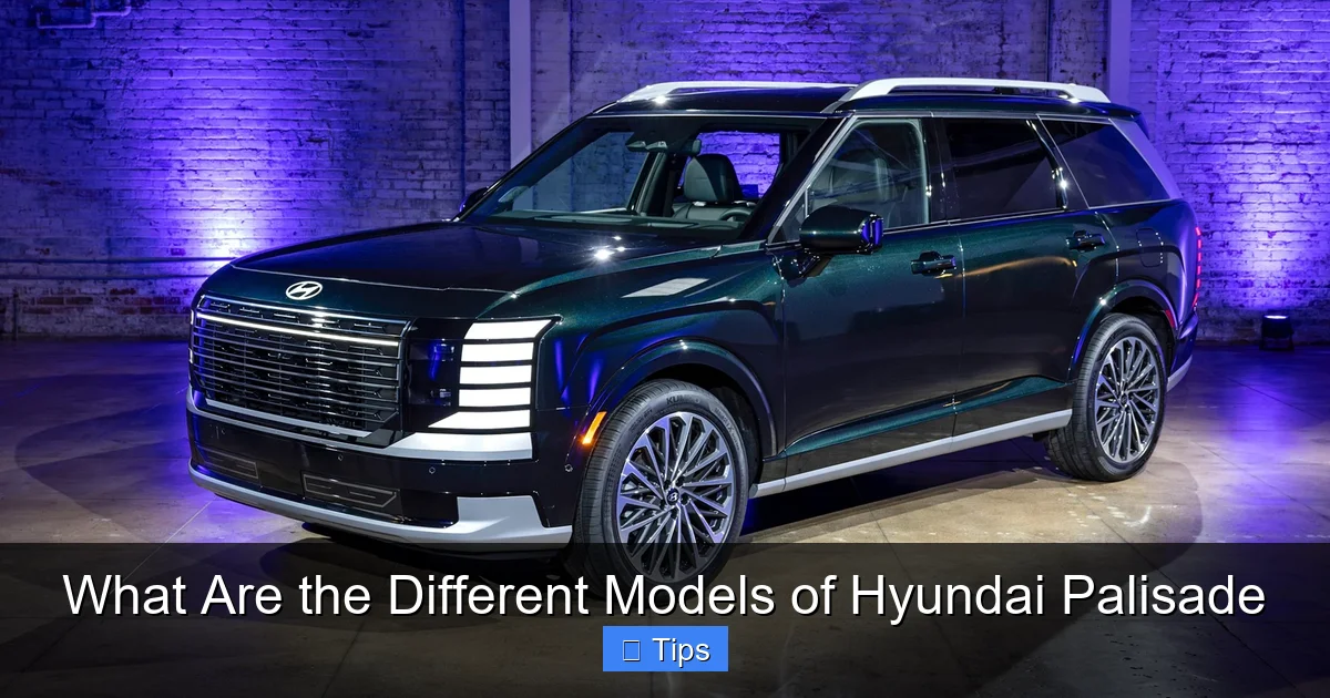 What Are the Different Models of Hyundai Palisade