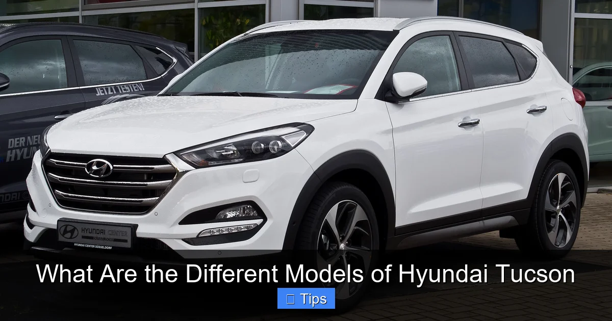 What Are the Different Models of Hyundai Tucson