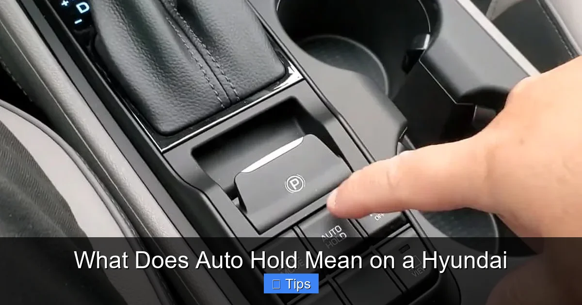 What Does Auto Hold Mean on a Hyundai