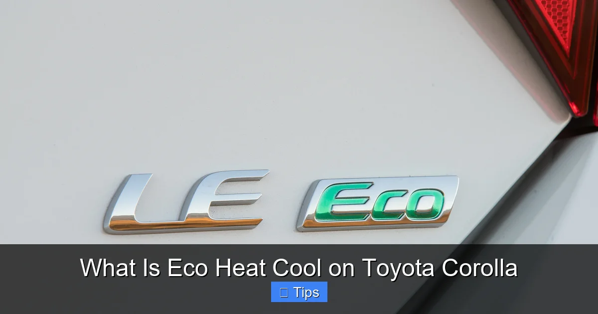 What Is Eco Heat Cool on Toyota Corolla