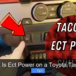 What Is Ect Power on a Toyota Tacoma