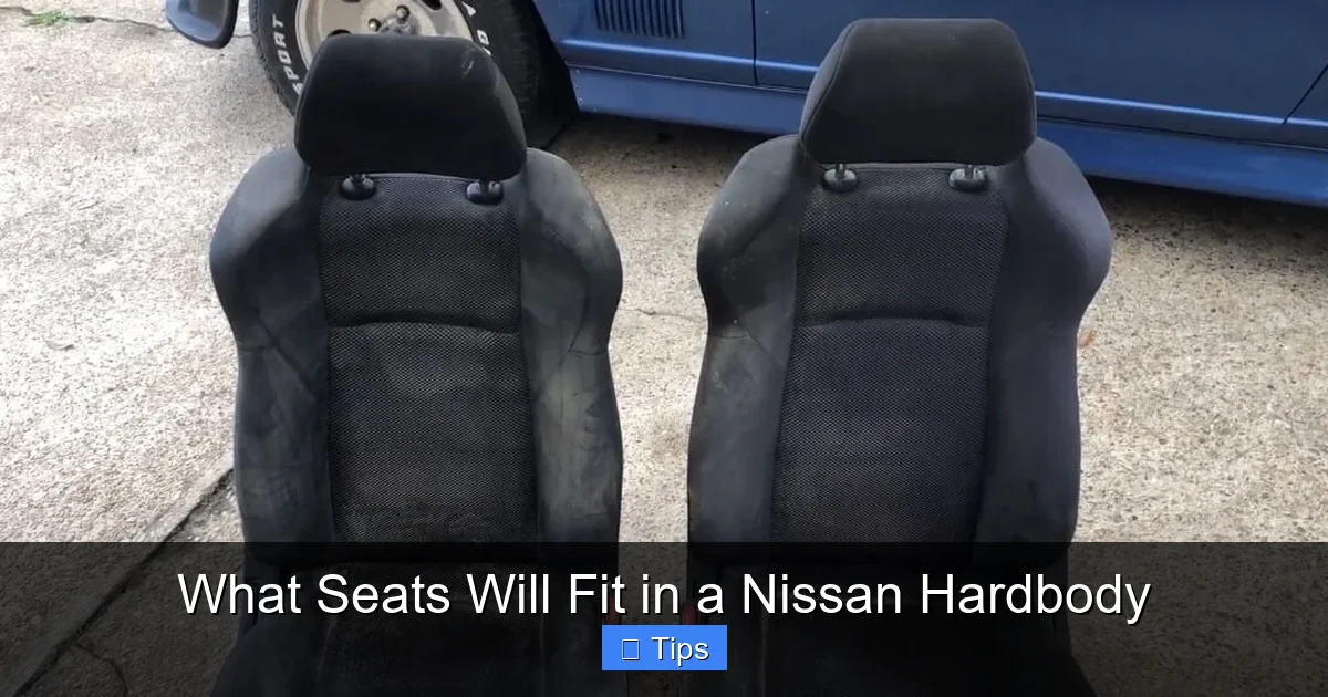 What Seats Will Fit in a Nissan Hardbody