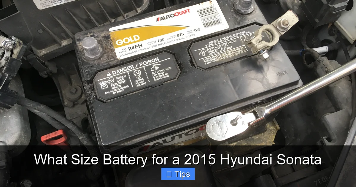 What Size Battery for a 2015 Hyundai Sonata