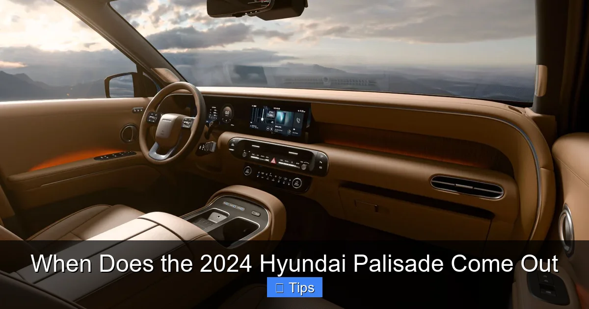 When Does the 2024 Hyundai Palisade Come Out