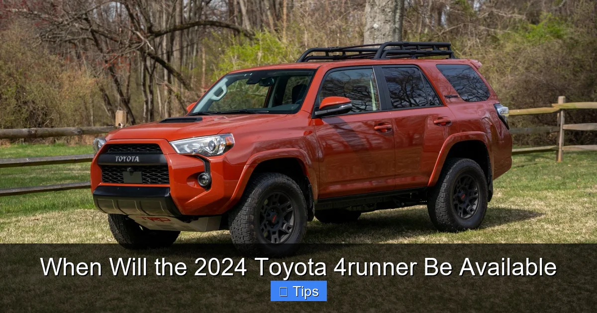 When Will the 2024 Toyota 4runner Be Available