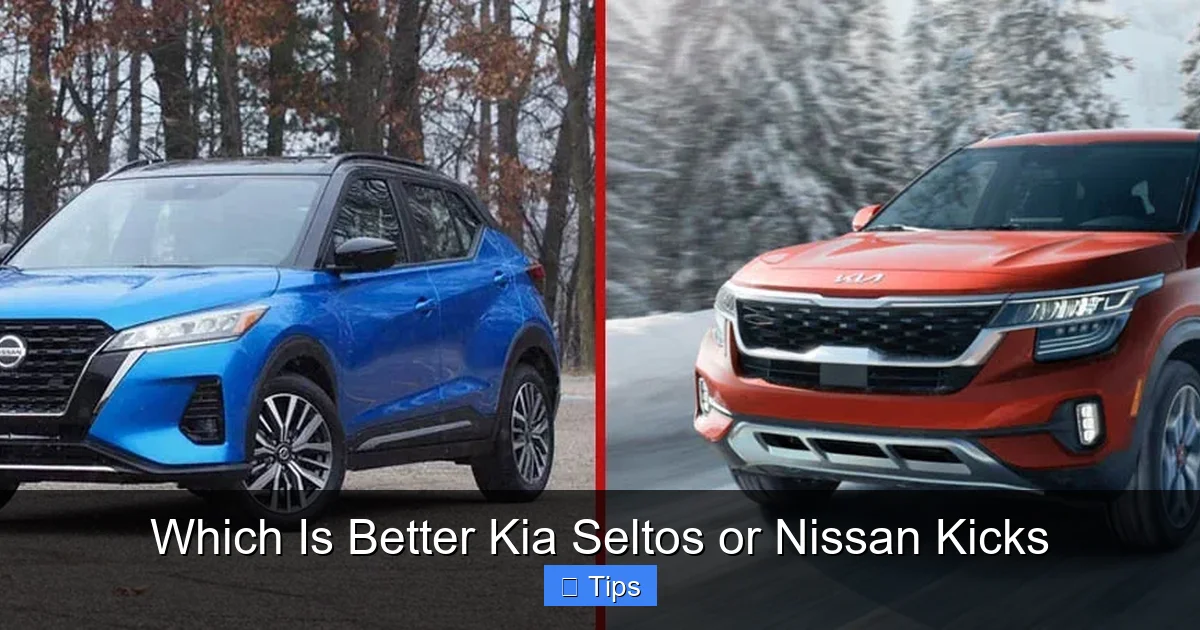 Which Is Better Kia Seltos or Nissan Kicks