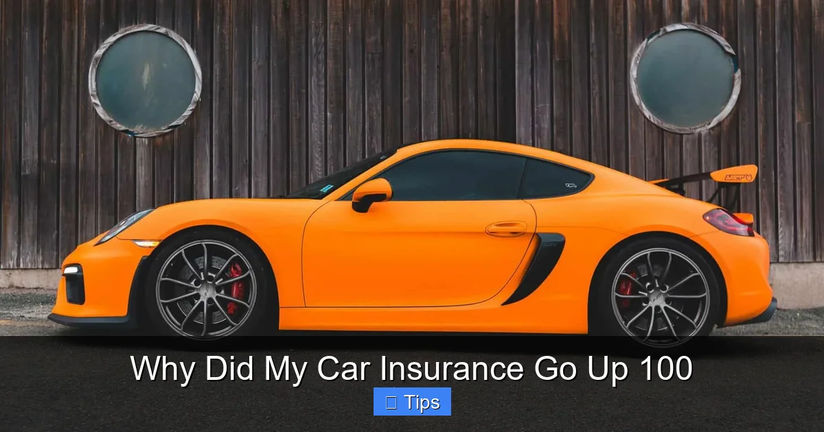 Why Did My Car Insurance Go Up 100
