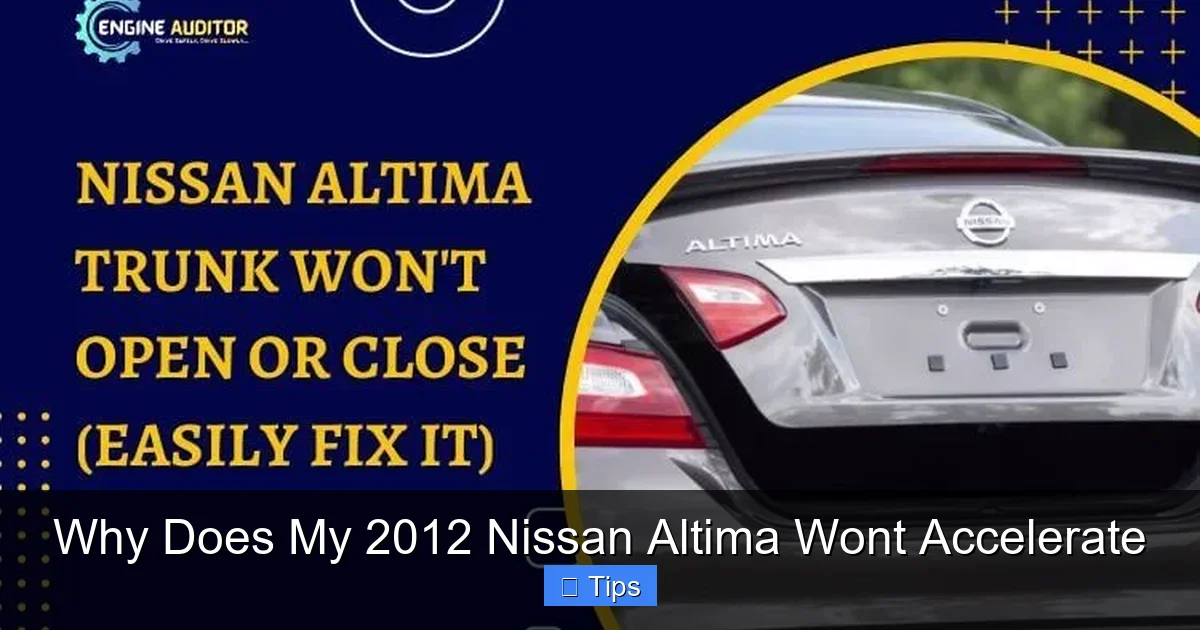 Why Does My 2012 Nissan Altima Wont Accelerate