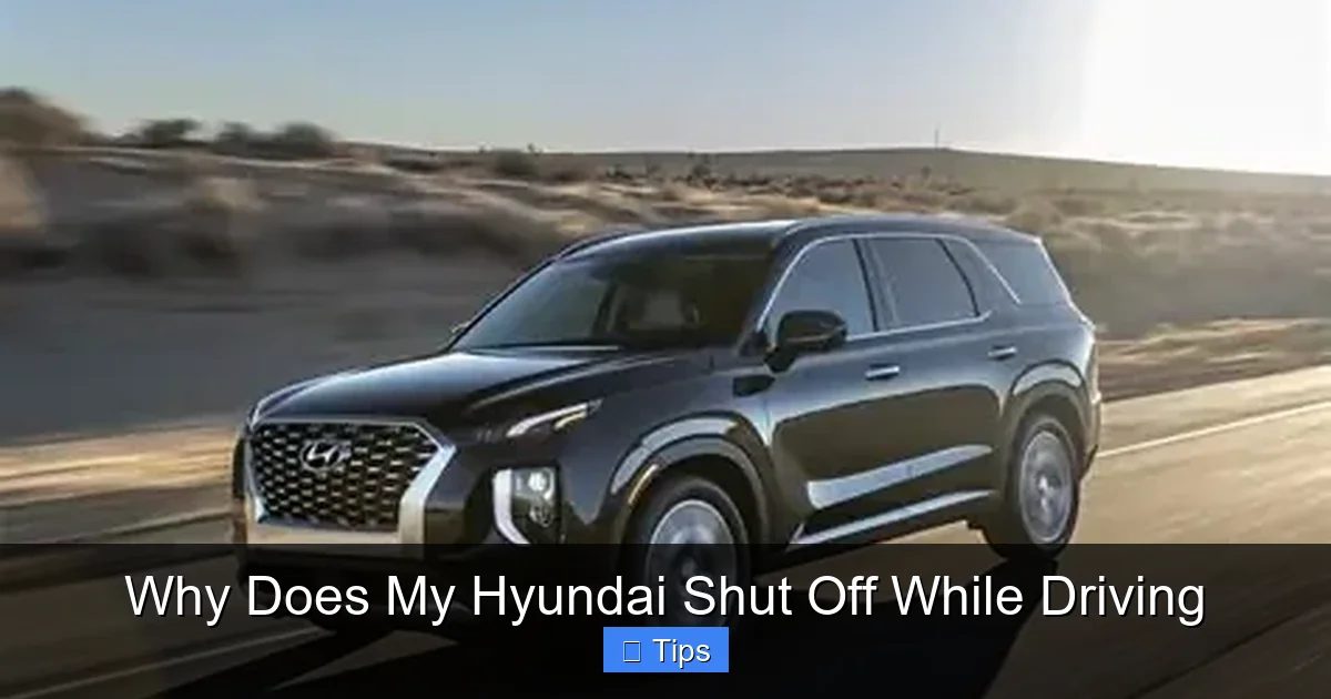Why Does My Hyundai Shut Off While Driving