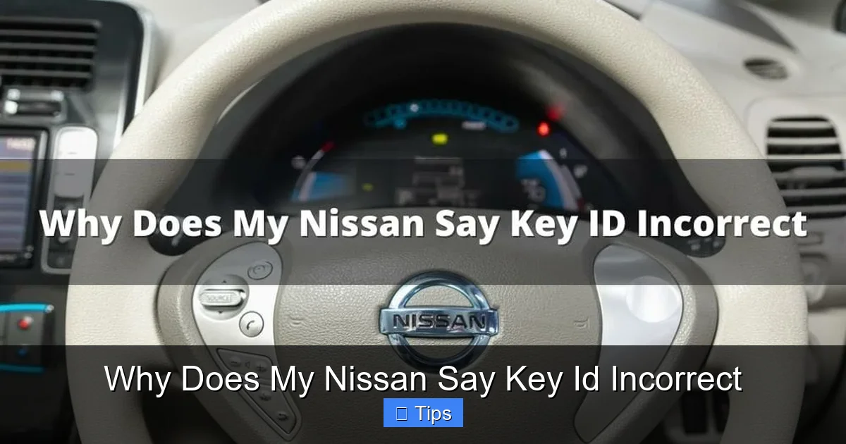 Why Does My Nissan Say Key Id Incorrect