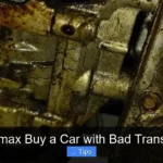 Will Carmax Buy a Car with Bad Transmission