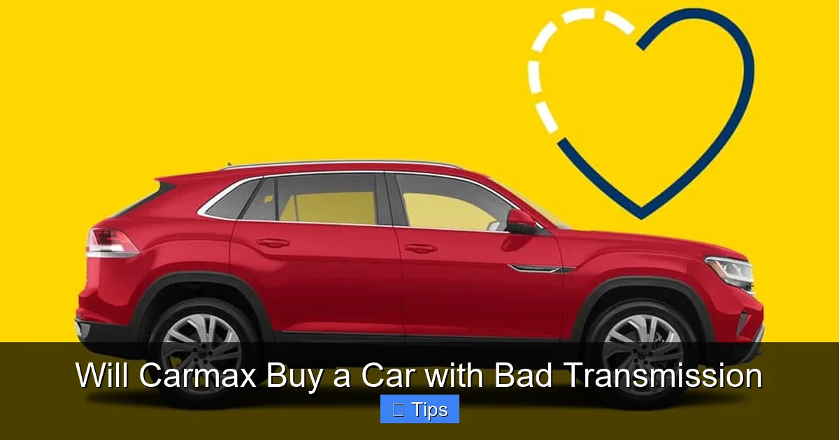 Will Carmax Buy a Car with Bad Transmission