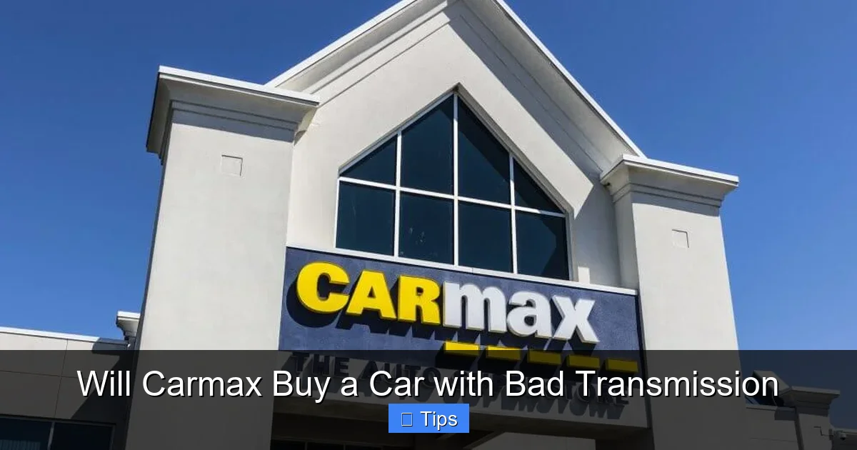 Will Carmax Buy a Car with Bad Transmission