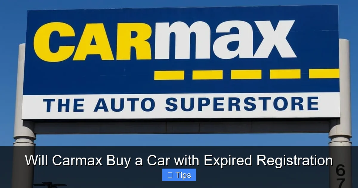 Will Carmax Buy a Car with Expired Registration